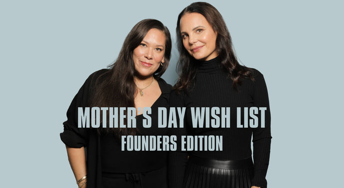Mother's Day Co-Founder Picks