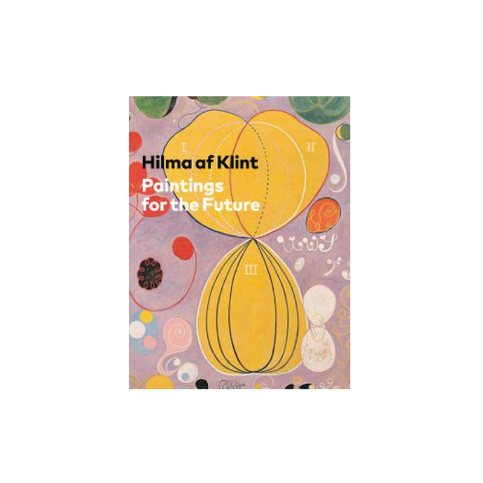 Hilma af Klint: Paintings for the Future BOOKS Small Revisions 